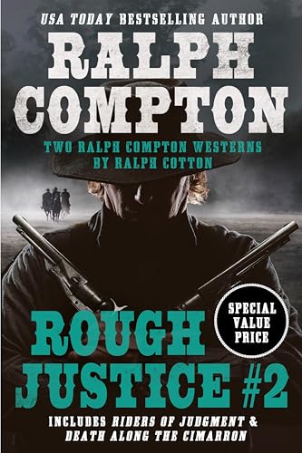 Stock image for Ralph Compton Double: Rough Justice #2 (Ralph Compton Double, 2) for sale by SecondSale