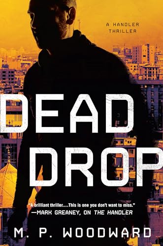 Stock image for Dead Drop (Handler Thriller, A) for sale by Half Price Books Inc.