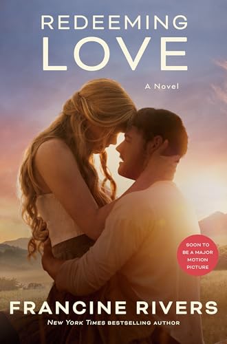 Beispielbild fr Redeeming Love (Movie Tie-In) : A Novel zum Verkauf von Better World Books