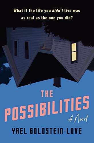 Stock image for The Possibilities: A Novel for sale by BooksRun