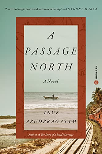 Beispielbild fr A Passage North: A Novel zum Verkauf von medimops