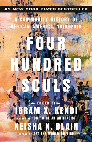 Beispielbild fr Four Hundred Souls: A Community History of African America, 1619-2019 zum Verkauf von KuleliBooks