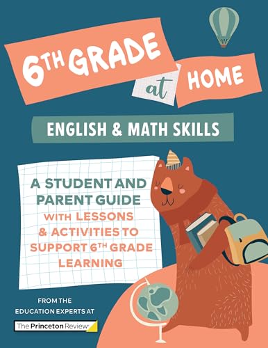 Beispielbild fr 6th Grade at Home: A Student and Parent Guide with Lessons and Activities to Support 6th Grade Learning (Math & English Skills) (Learn at Home) zum Verkauf von PlumCircle