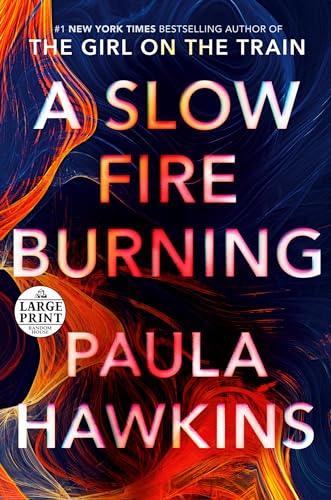 Stock image for A Slow Fire Burning: A Novel for sale by BooksRun