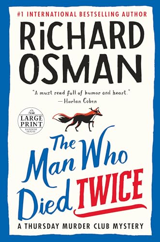 9780593459812: The Man Who Died Twice: A Thursday Murder Club Mystery