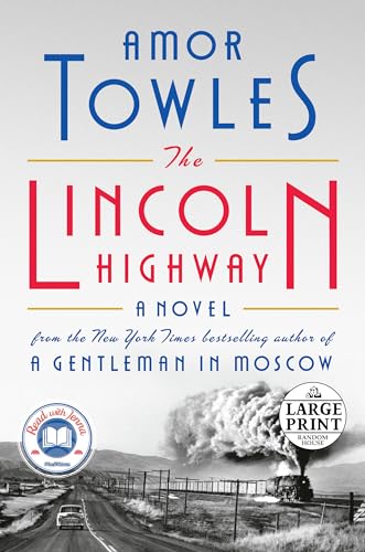 Beispielbild fr The Lincoln Highway: A Read with Jenna Pick (A Novel) (Random House Large Print) zum Verkauf von ZBK Books