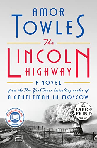 Stock image for The Lincoln Highway: A Read with Jenna Pick (A Novel) (Random House Large Print) for sale by ZBK Books