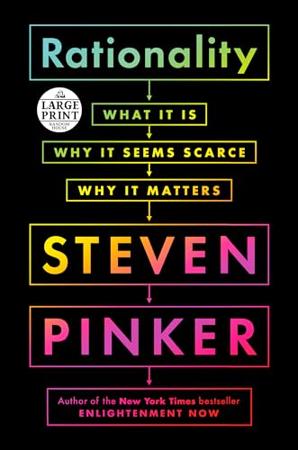 Stock image for Rationality: What It Is, Why It Seems Scarce, Why It Matters (Random House Large Print) for sale by Goodwill of Colorado