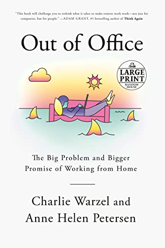 Imagen de archivo de Out of Office: The Big Problem and Bigger Promise of Working from Home (Random House Large Print) a la venta por SecondSale