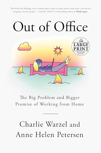 Stock image for Out of Office: The Big Problem and Bigger Promise of Working from Home (Random House Large Print) for sale by SecondSale