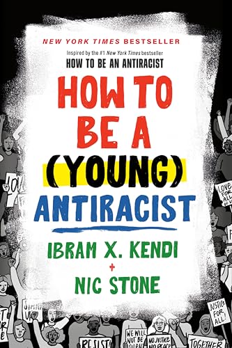 9780593461617: How to Be a (Young) Antiracist