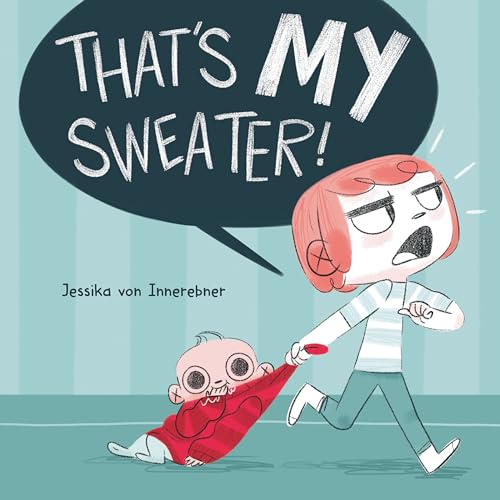 Beispielbild fr That's My Sweater! zum Verkauf von Better World Books