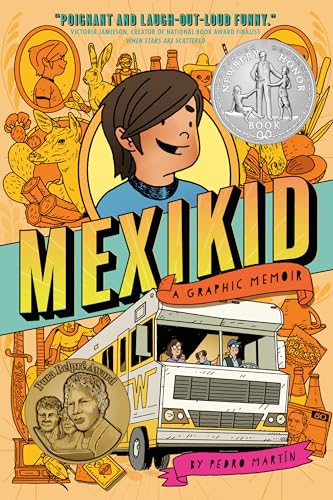 Stock image for Mexikid: (Newbery Honor Award Winner) for sale by Goodwill