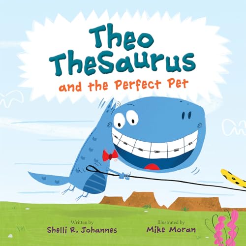 Imagen de archivo de Theo TheSaurus and the Perfect Pet a la venta por Goodwill Books