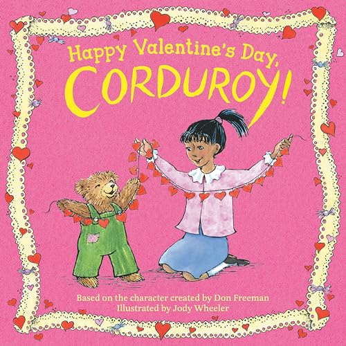 Imagen de archivo de Happy Valentine's Day, Corduroy! a la venta por Dream Books Co.