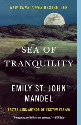 Beispielbild fr Sea of Tranquility: A novel zum Verkauf von Half Price Books Inc.