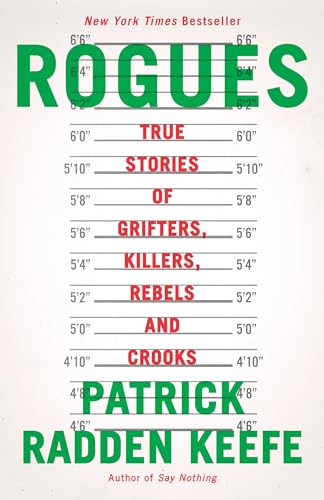 Beispielbild fr Rogues: True Stories of Grifters, Killers, Rebels and Crooks zum Verkauf von ZBK Books