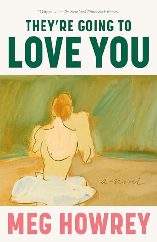 Imagen de archivo de They're Going to Love You: A Novel a la venta por BooksRun