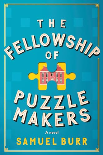 Stock image for The Fellowship of Puzzlemakers: A novel for sale by Burke's Book Store