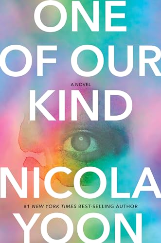

One of Our Kind: A novel [Hardcover] Yoon, Nicola