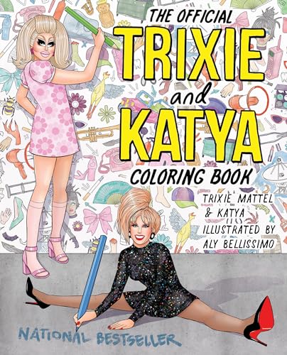 Stock image for The Official Trixie and Katya Coloring Book for sale by ThriftBooks-Atlanta