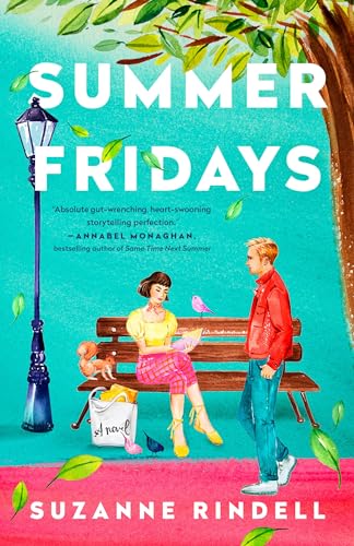 Beispielbild fr Summer Fridays: A Novel [Paperback] Rindell, Suzanne zum Verkauf von Lakeside Books
