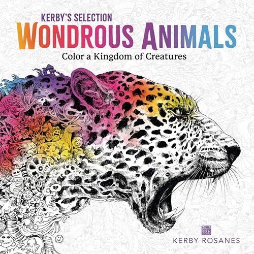 Stock image for Wondrous Animals: Color a Kingdom of Creatures Kerby's Selection) for sale by BookOutlet