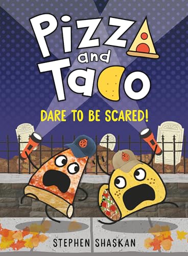 Beispielbild fr Pizza and Taco: Dare to Be Scared!: (A Graphic Novel) zum Verkauf von GoodwillNI