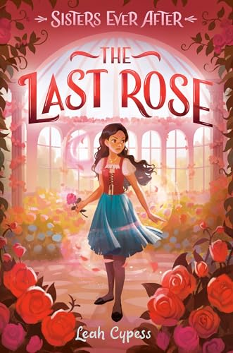 Stock image for The Last Rose for sale by Better World Books: West