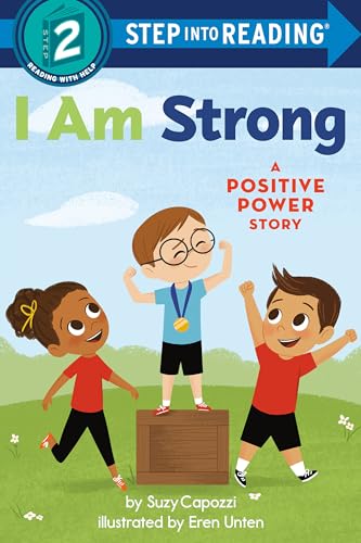 Beispielbild fr I Am Strong: A Positive Power Story (Step into Reading) zum Verkauf von Gulf Coast Books