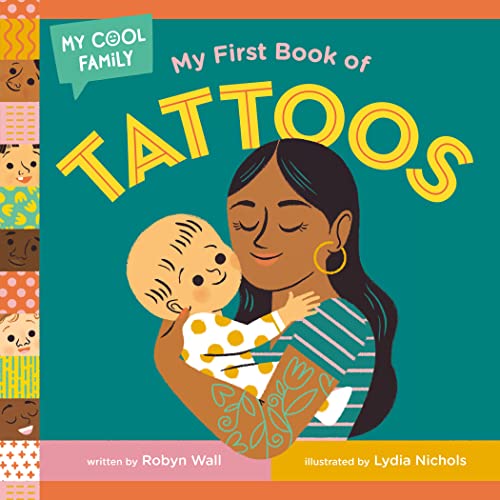 Stock image for My First Book of Tattoos (My Cool Family) for sale by SecondSale