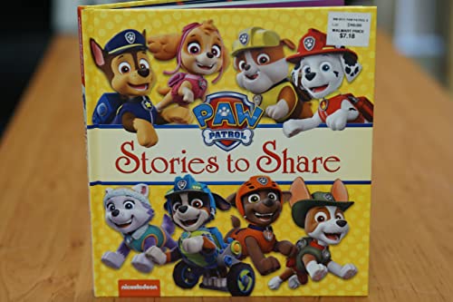 Imagen de archivo de Paw Patrol: Stories to Share a la venta por SecondSale