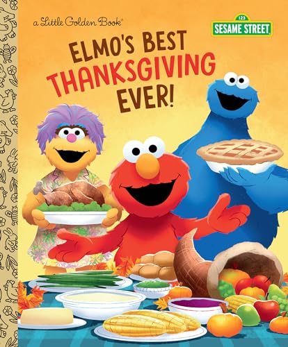 9780593483114: Elmo's Best Thanksgiving Ever! (Sesame Street) (Little Golden Book)