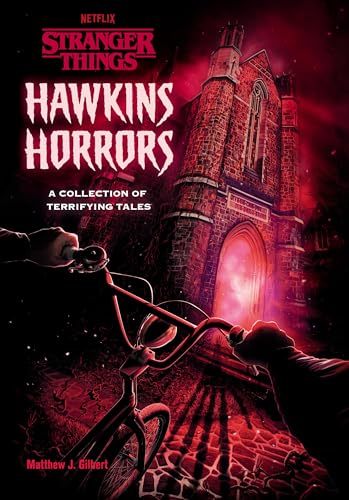 Imagen de archivo de Hawkins Horrors (Stranger Things): A Collection of Terrifying Tales a la venta por Goodwill