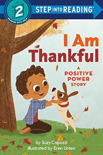 9780593484319: I Am Thankful: A Positive Power Story (Positive Power: Step into Reading, Step 2)