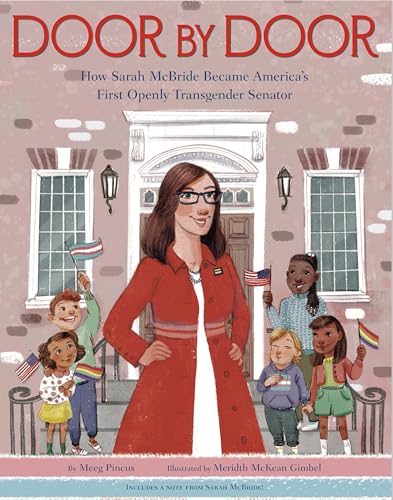 Stock image for Door by Door: How Sarah McBride Became America's First Openly Transgender Senator for sale by Dream Books Co.