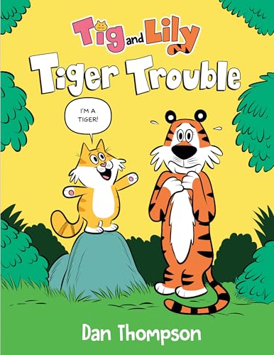 Imagen de archivo de Tiger Trouble (Tig and Lily Book 1): (A Graphic Novel) a la venta por Dream Books Co.