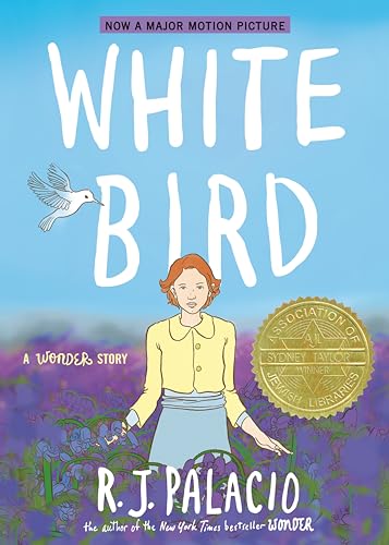 9780593487785: White Bird: A Wonder Story (A Graphic Novel)