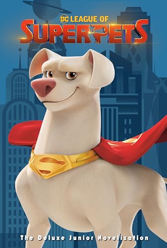 Imagen de archivo de DC League of Super-Pets: The Deluxe Junior Novelization (DC League of Super-Pets Movie): Includes 8-page full-color insert and poster! a la venta por SecondSale