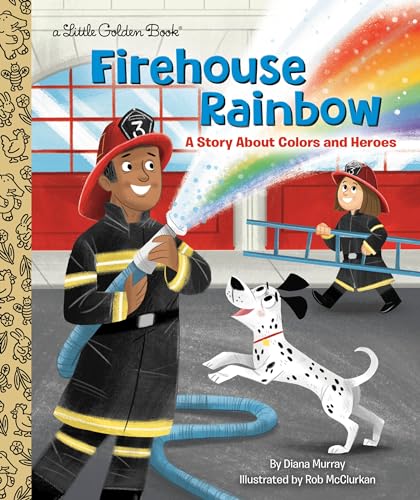 Beispielbild fr Firehouse Rainbow: A Story About Colors and Heroes (Little Golden Book) zum Verkauf von GF Books, Inc.
