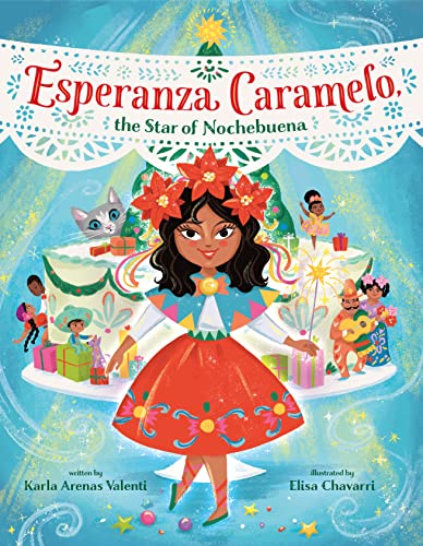 Stock image for Esperanza Caramelo, the Star of Nochebuena for sale by SecondSale