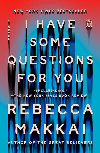 Stock image for I Have Some Questions for You: A Novel for sale by BooksRun