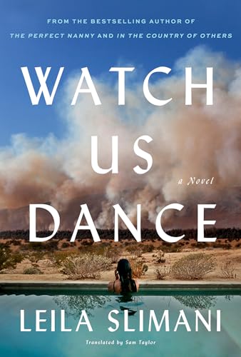 Beispielbild fr Watch Us Dance: A Novel (In the Country of Others, 2) zum Verkauf von BooksRun