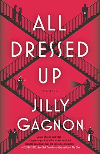 Imagen de archivo de All Dressed Up: A Novel a la venta por SecondSale