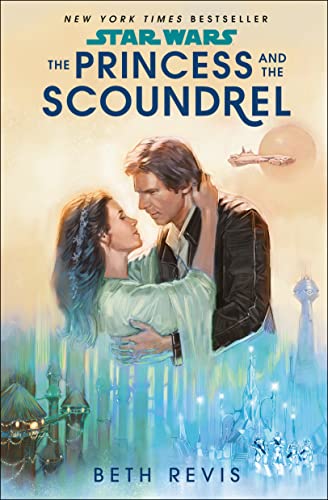 Beispielbild fr Star Wars: The Princess and the Scoundrel zum Verkauf von ZBK Books