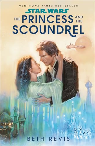 Imagen de archivo de Star Wars: The Princess and the Scoundrel a la venta por ZBK Books