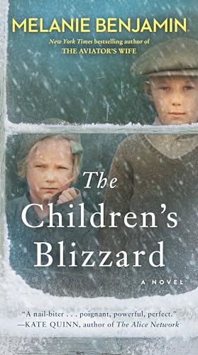 Beispielbild fr The Children's Blizzard: A Novel zum Verkauf von Wonder Book