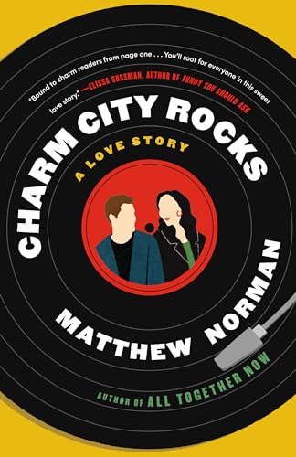 Stock image for Charm City Rocks: A Love Story for sale by BooksRun