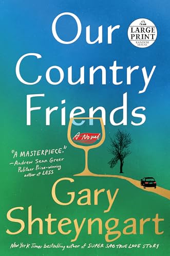 9780593503867: Our Country Friends: A Novel (Random House Large Print)