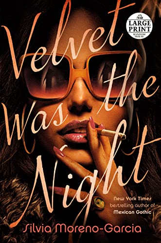 Beispielbild fr Velvet Was the Night zum Verkauf von Better World Books